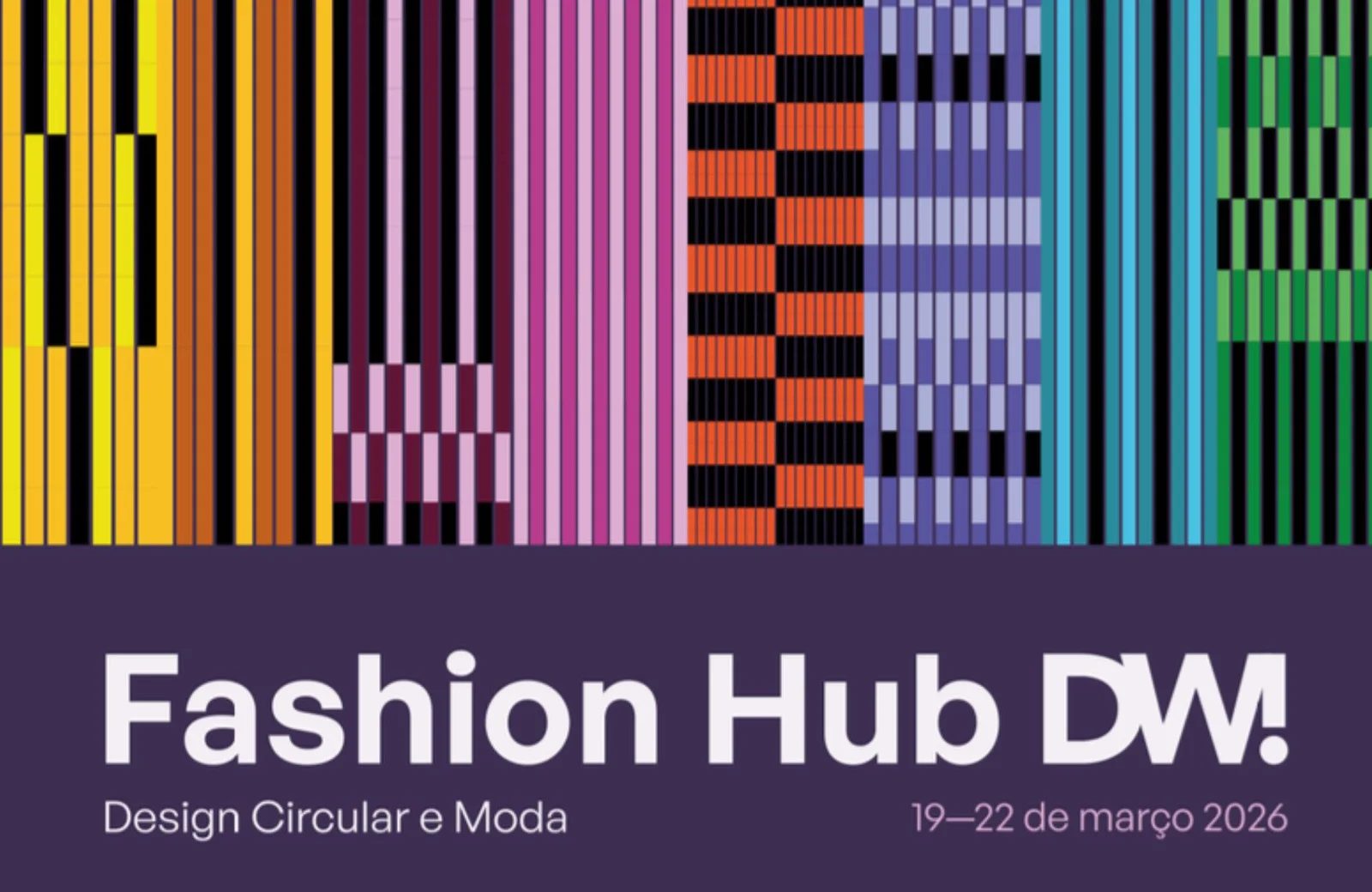 Banner oficial do Fashion Hub DW! 2026 - Design Circular e Moda no CCSP